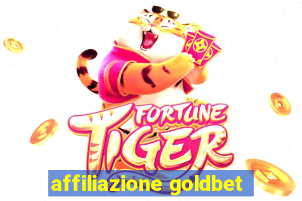 affiliazione goldbet